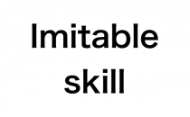 The skills that can be imitated and can not の詳細へ